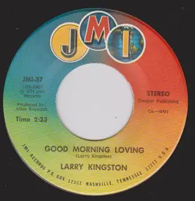 Larry Kingston - Good Morning Lovin' / Make A Dream Come True