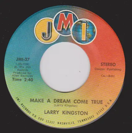 Larry Kingston - Good Morning Lovin' / Make A Dream Come True