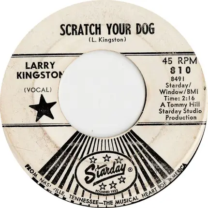 Larry Kingston - Scratch Your Dog / Moving Hand Of Fate