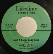 Larry Lasch / Curt Burrell And The Drifting Rangers - Just A Long, Long Road / The Best Performance Of The Year