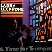 LP - Larry Leckrone - A Time For Trumpet