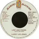 7inch Vinyl Single - Larry Lee Jones - Lost And Found