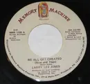 7inch Vinyl Single - Larry Lee Jones - We All Get cheated (Now And Then)