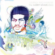Double CD - Larry Levan - Journey Into Paradise (The Larry Levan Story)