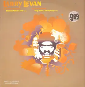 Larry Levan - SUMMERTIME LOVIN/SLAP..