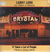 L - It Takes A Lot Of People (Tribute To Woody Guthrie)
