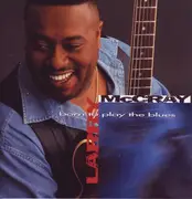 CD - Larry McCray - Born To Play The Blues