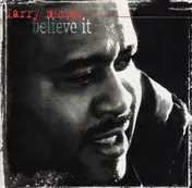 Larry McCray - Believe It