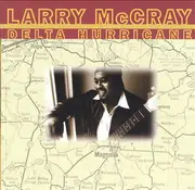 CD - Larry McCray - Delta Hurricane