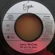 7inch Vinyl Single - Larry McCray - Me And My Baby