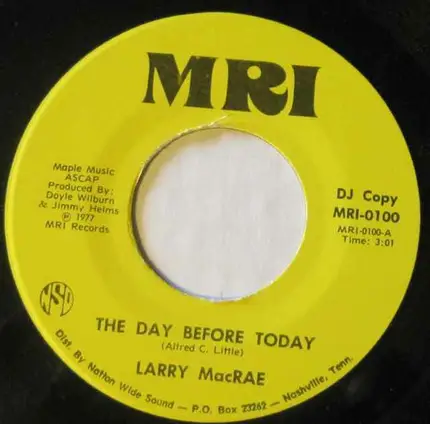 Larry MacRae - The Day Before Today