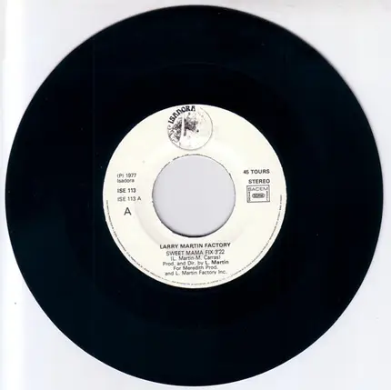 Larry Martin Factory - Sweet Mama Fix / Sundance Tapes