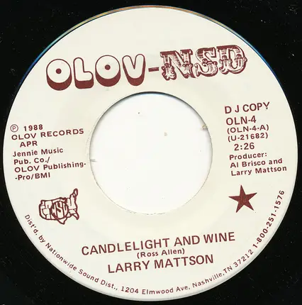 Larry Mattson - Candlelight And Wine / Poor Hard Working Man