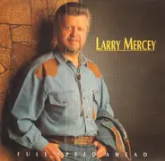 Larry Mercey - Full Speed Ahead