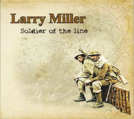 Larry Miller - Soldier Of The Line