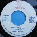 7inch Vinyl Single - Larry Moyer - Where's The Beef / Yankee Cowboy