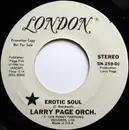 7inch Vinyl Single - Larry Page Orchestra - Erotic Soul