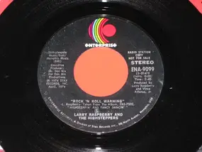 Larry Raspberry And The Highsteppers - Rock 'n Roll Warning / Tonite