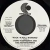 7inch Vinyl Single - Larry Raspberry And The Highsteppers - Rock 'n Roll Warning