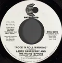 7inch Vinyl Single - Larry Raspberry And The Highsteppers - Rock 'n Roll Warning
