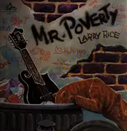 Larry Rice - Mr. Poverty