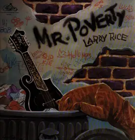 Larry Rice - Mr. Poverty