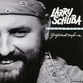 Larry Schuba - Großstadtsinfonie