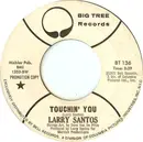 7inch Vinyl Single - Larry Santos - Touchin' You