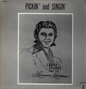 Larry Sparks - Pickin' & Singin'