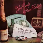 LP - Larry Sparks And The Lonesome Ramblers - You Could Have Called