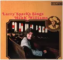 LP - Larry Sparks - Larry Sparks Sings Hank Williams