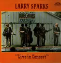 LP - Larry Sparks - Live In Concert