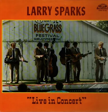 Larry Sparks - Live in Concert
