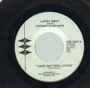 7inch Vinyl Single - Larry Swift and the Current River Band - Hazy Day For Loving