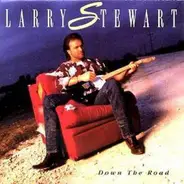 Larry Stewart - Down the Road