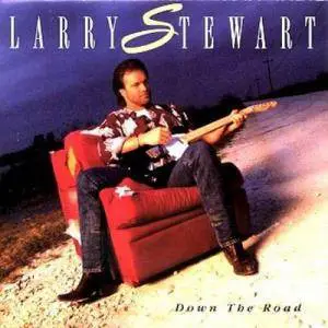 Larry Stewart - Down the Road