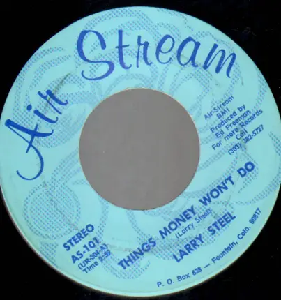 Larry Steel - Things money won't do / Goody, goody, people