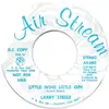 7inch Vinyl Single - Larry Steele - Little Wine Little Gin
