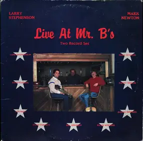 Larry Stephenson - Live At Mr. B's