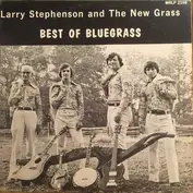Larry Stephenson And The New Grass