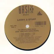 Larry & Stuff - Fat Girls In Daisy Dukes (Doin' Them Daisy Dukes Wrong)