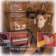 Larry Barrett - The Big Slowdown