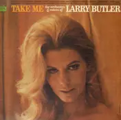 Larry Butler - Take Me