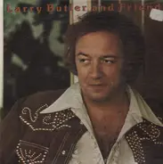 Larry Butler - And Friends