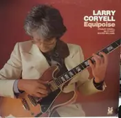 Larry Coryell - Equipoise