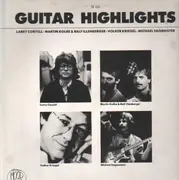 LP - Larry Coryell, Martin Kolbe, Volker Kriegel,.. - Guitar Highlights