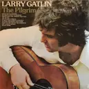 LP - Larry Gatlin - The Pilgrim