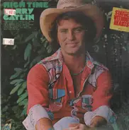 Larry Gatlin - High Time