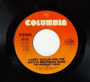 7'' - Larry Gatlin & The Gatlin Brothers - Hold Me Closer / Midnight Choir, The