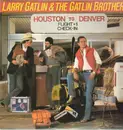 LP - Larry Gatlin & The Gatlin Brothers - Houston To Denver